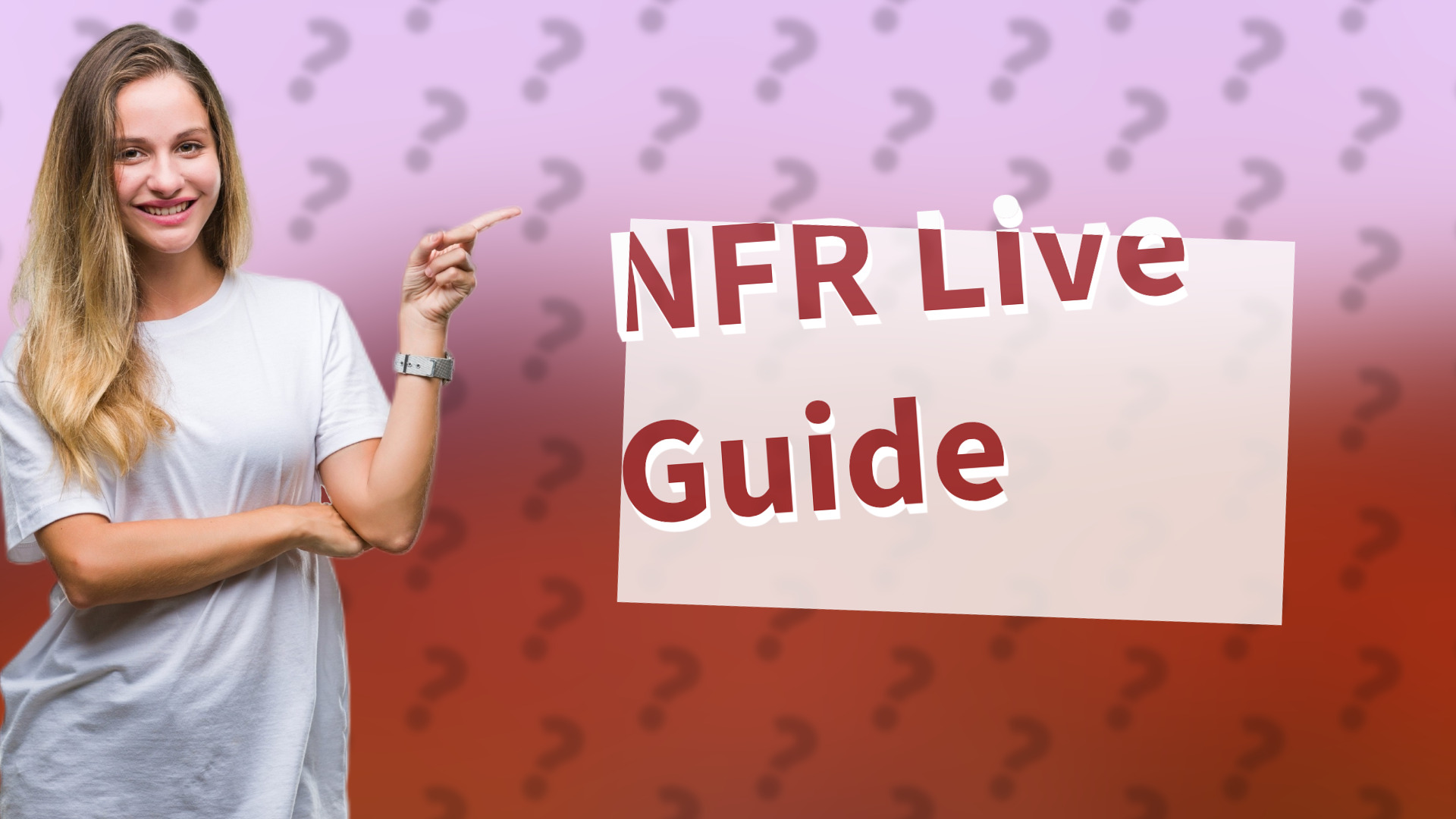 NFR Live Guide