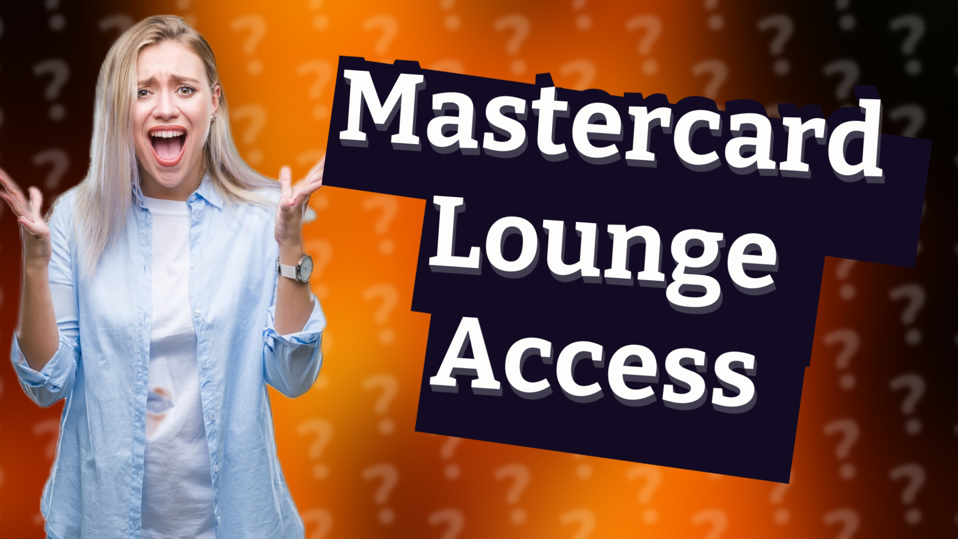 Mastercard Lounge Access