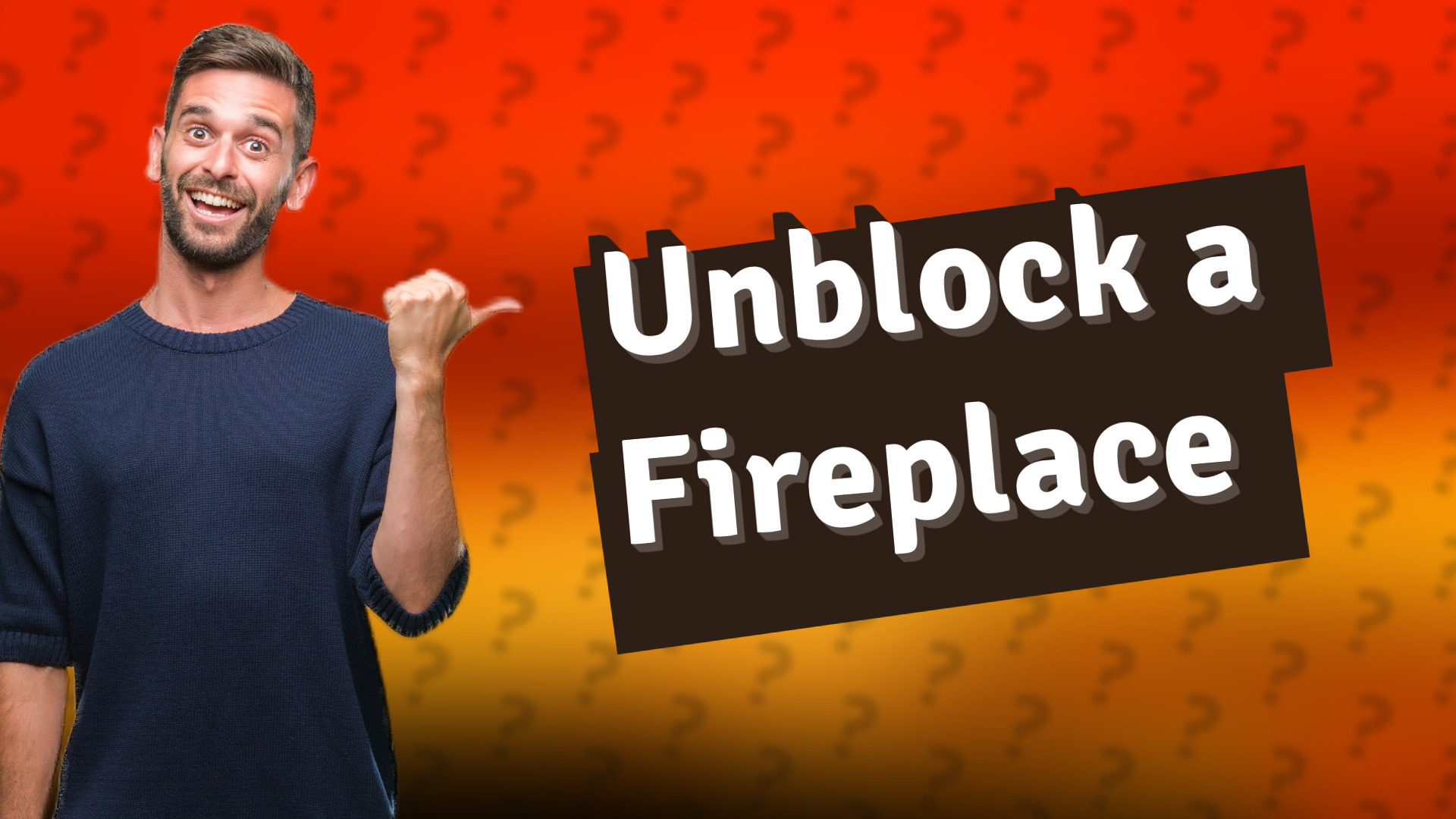 Unblock a Fireplace