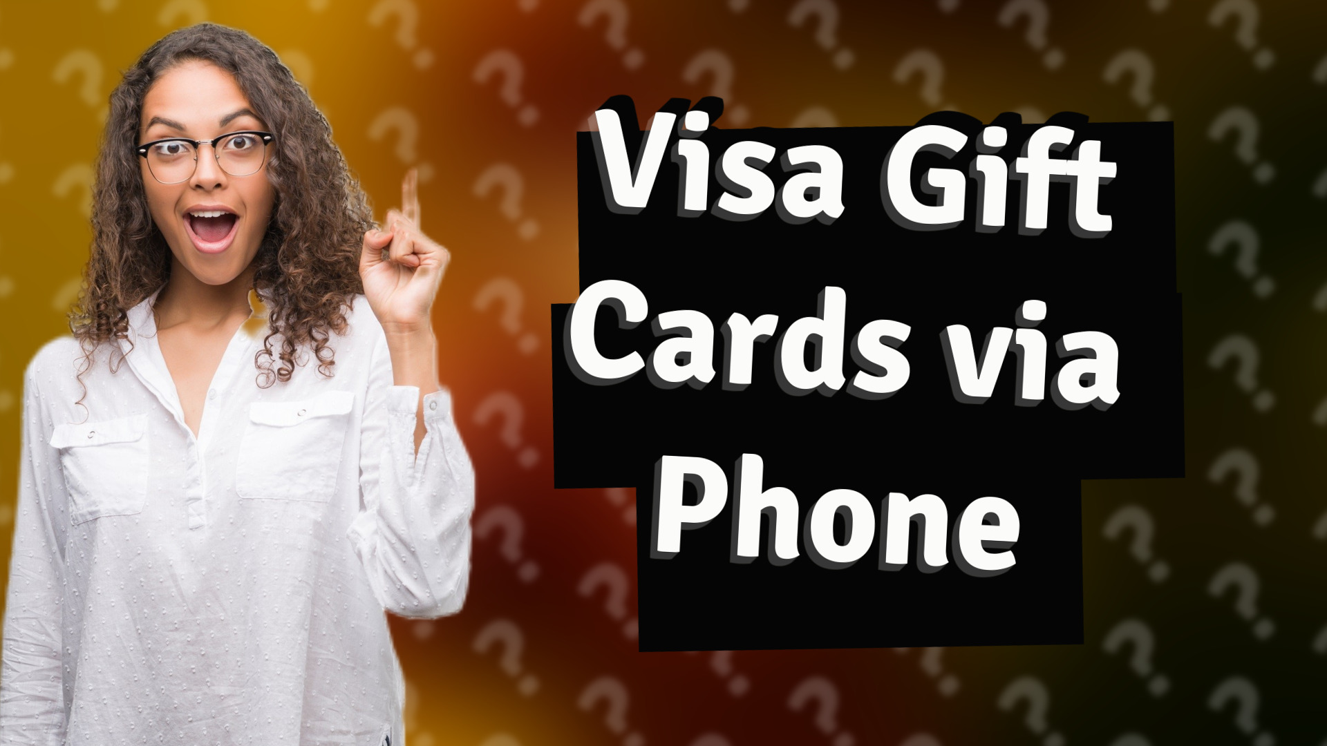 Visa Gift Cards via Phone