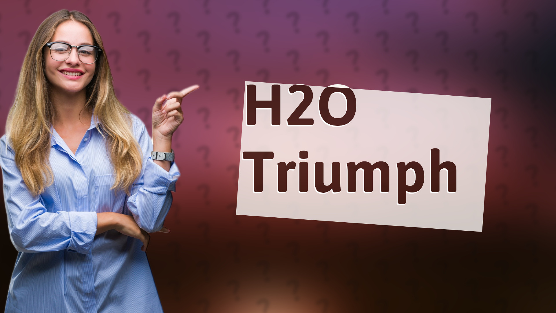 H2O Triumph