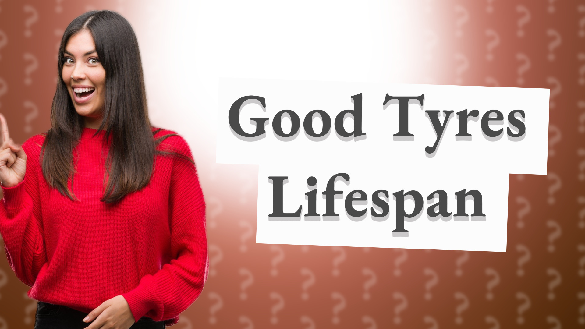 Good Tyres Lifespan