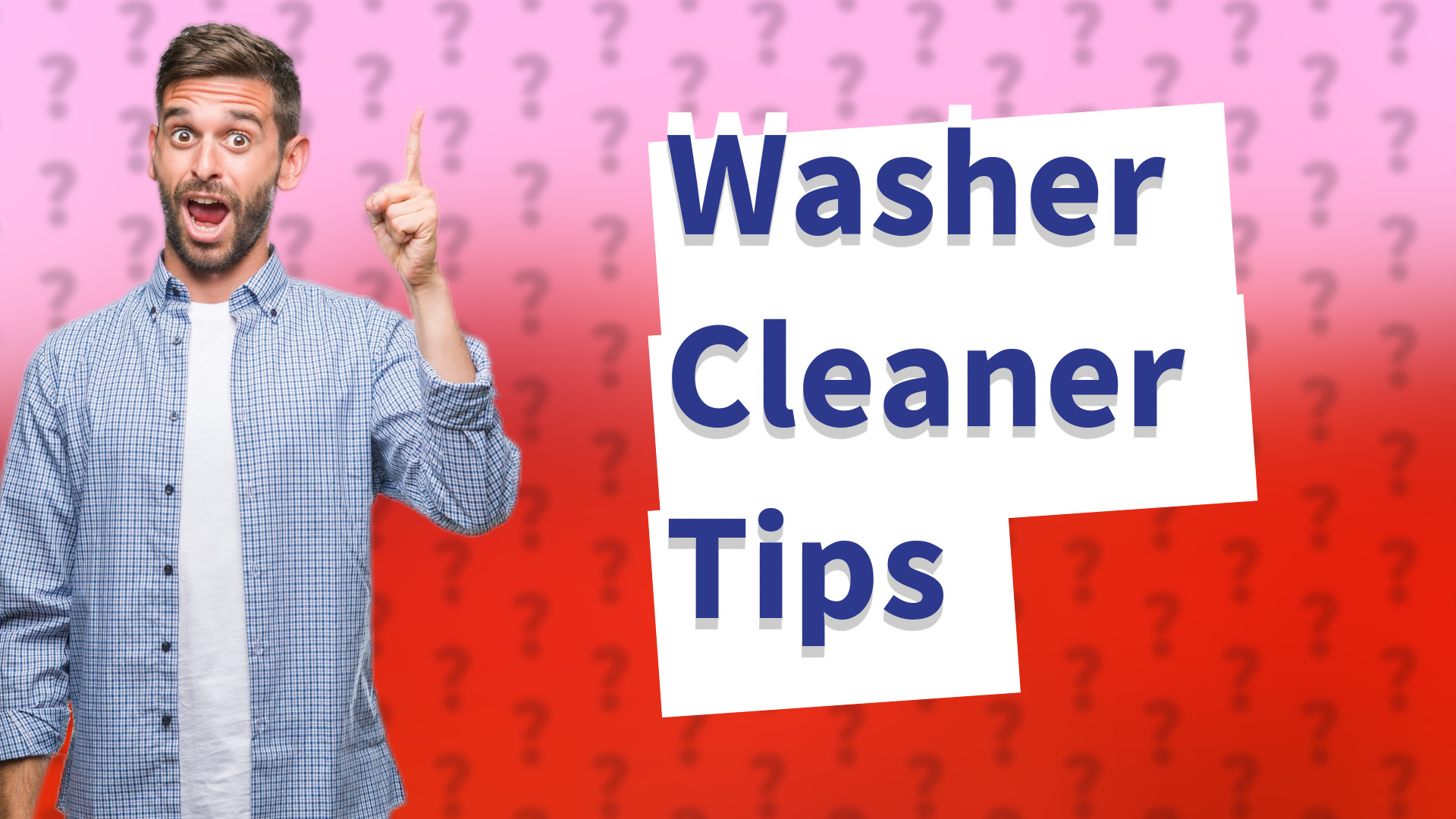 Washer Cleaner Tips