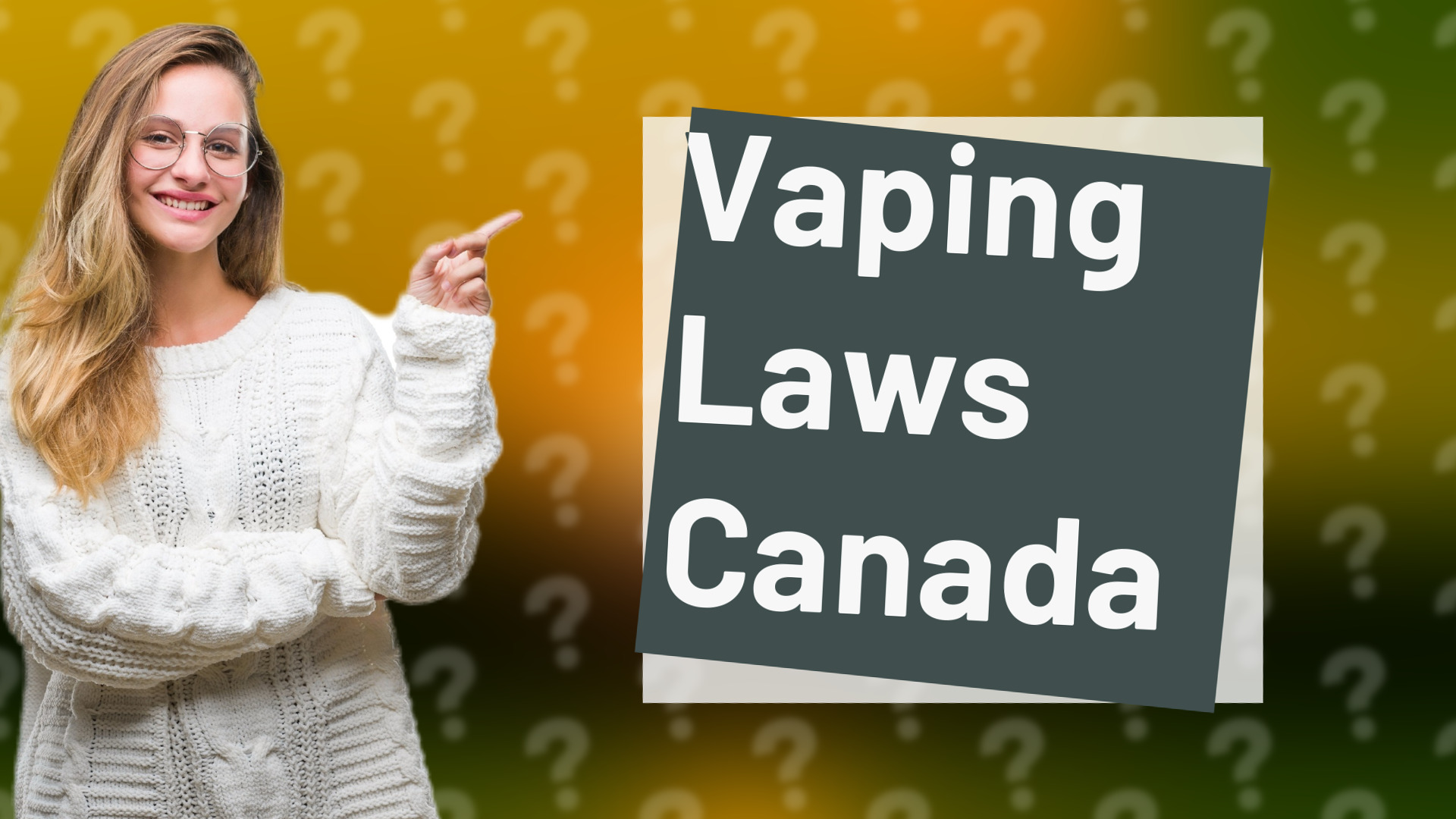 Vaping Laws Canada