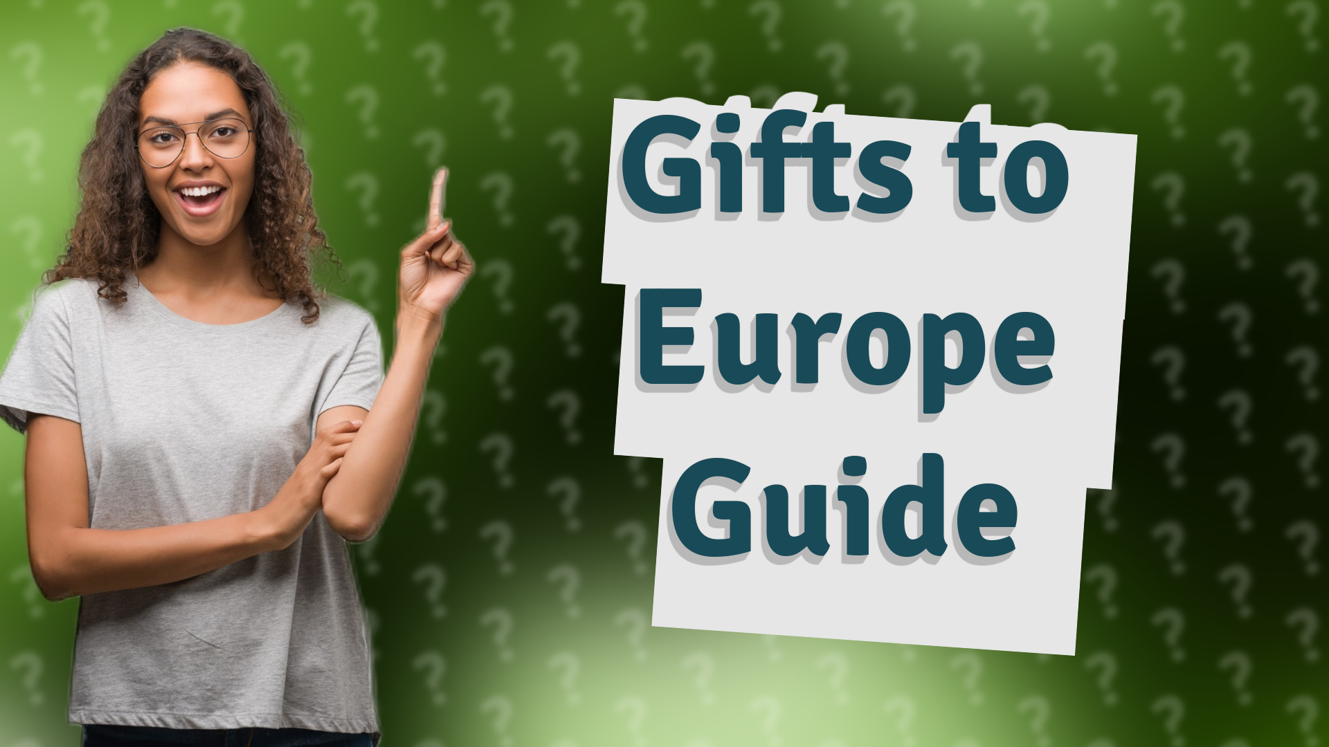 Gifts to Europe Guide