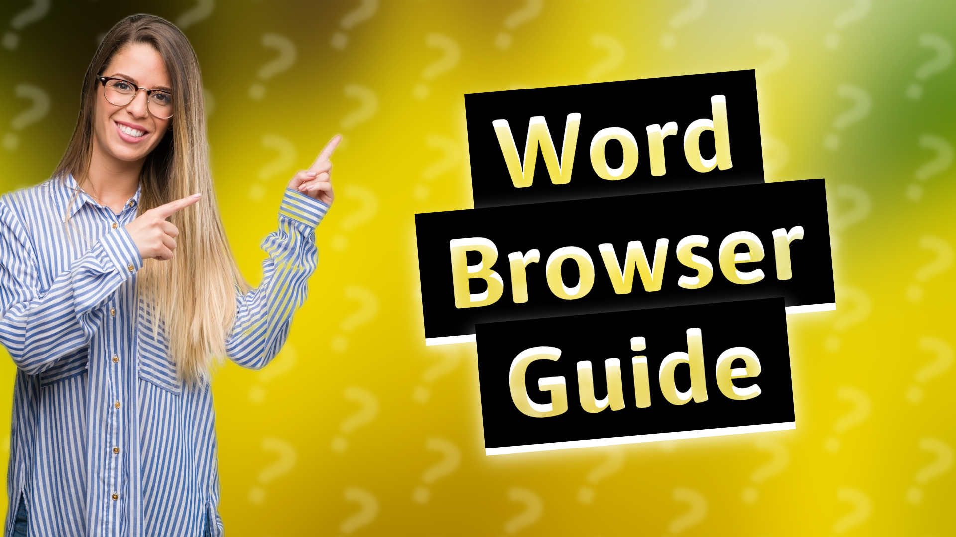 Word Browser Guide