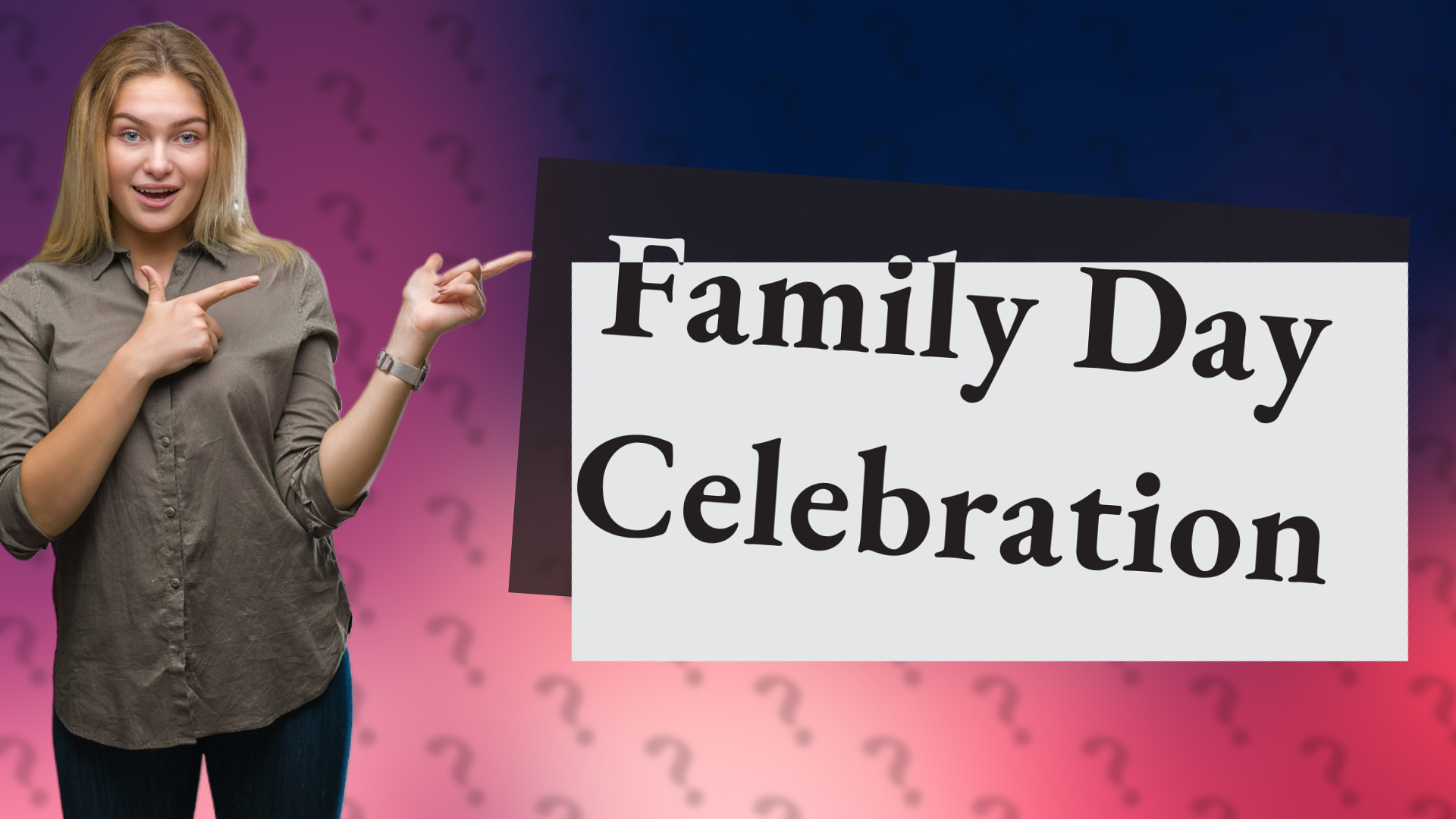 Family Day Celebration