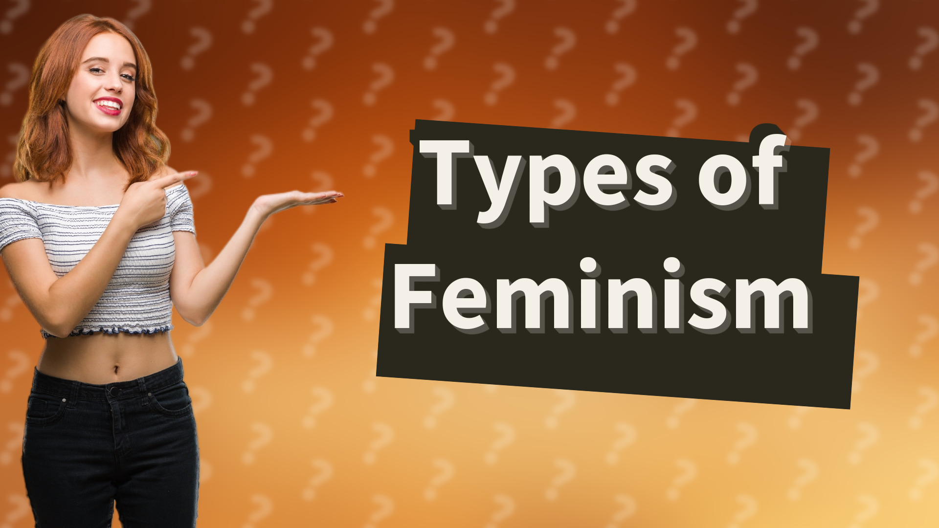 Types of Feminism