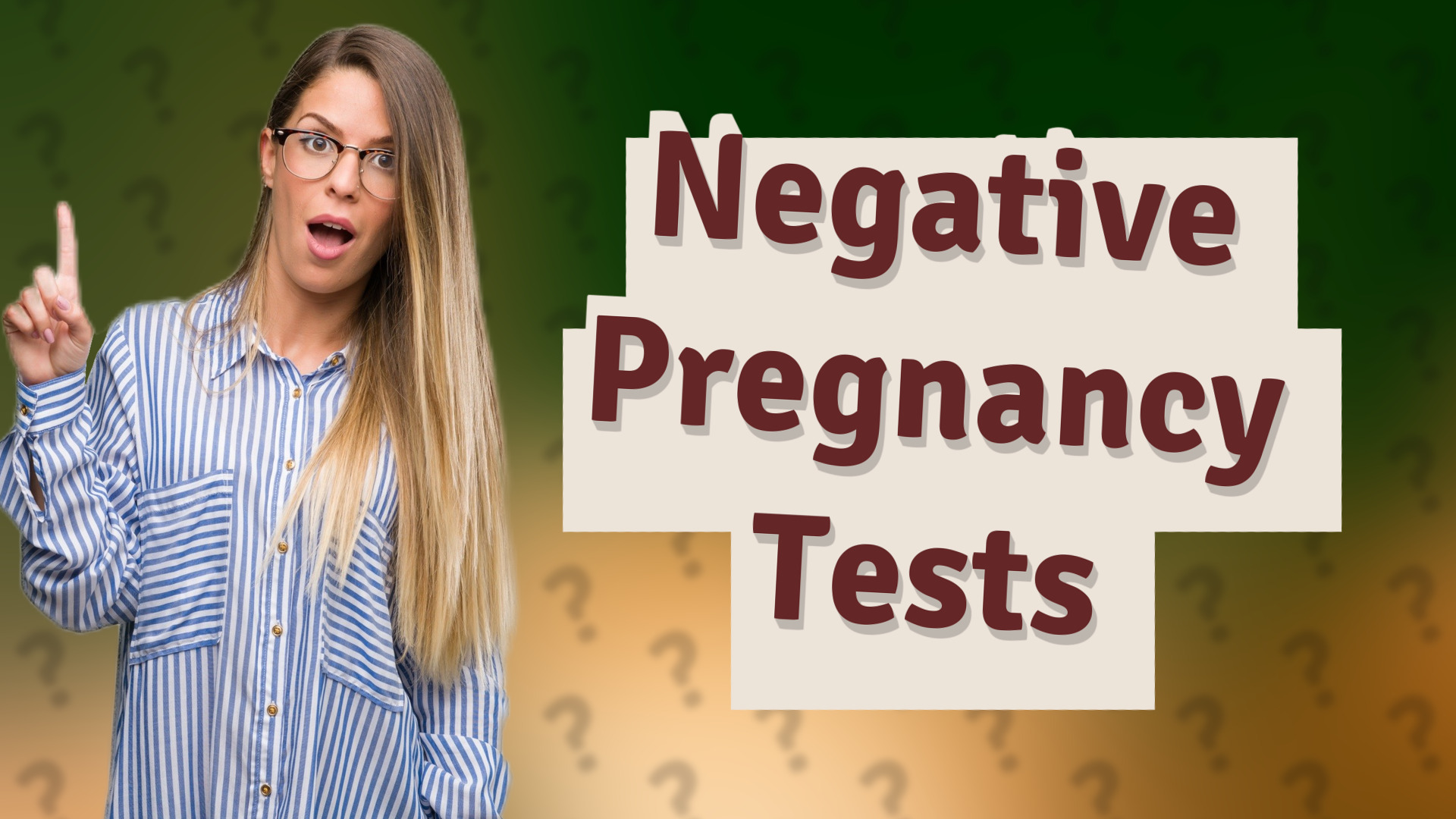 Negative Pregnancy Tests