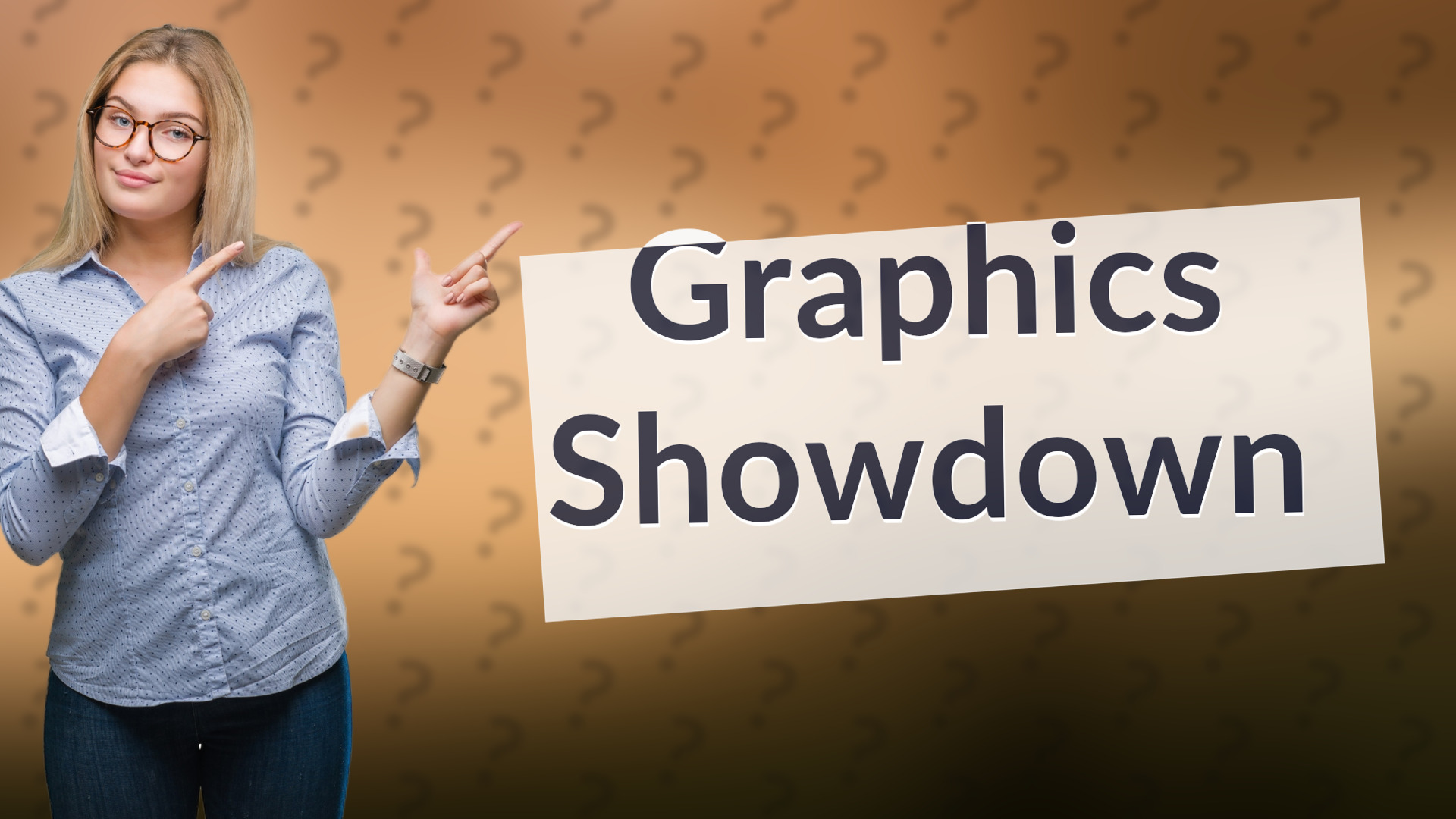 Graphics Showdown