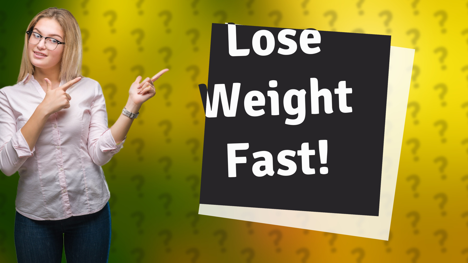 Lose Weight Fast!