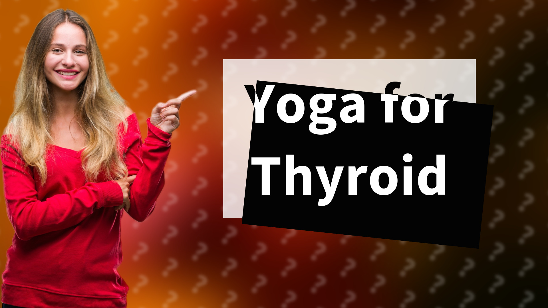 Yoga for Thyroid