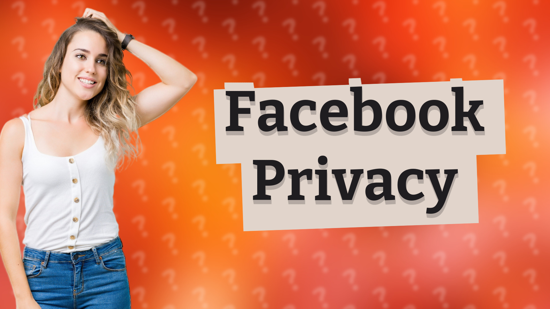 Facebook Privacy
