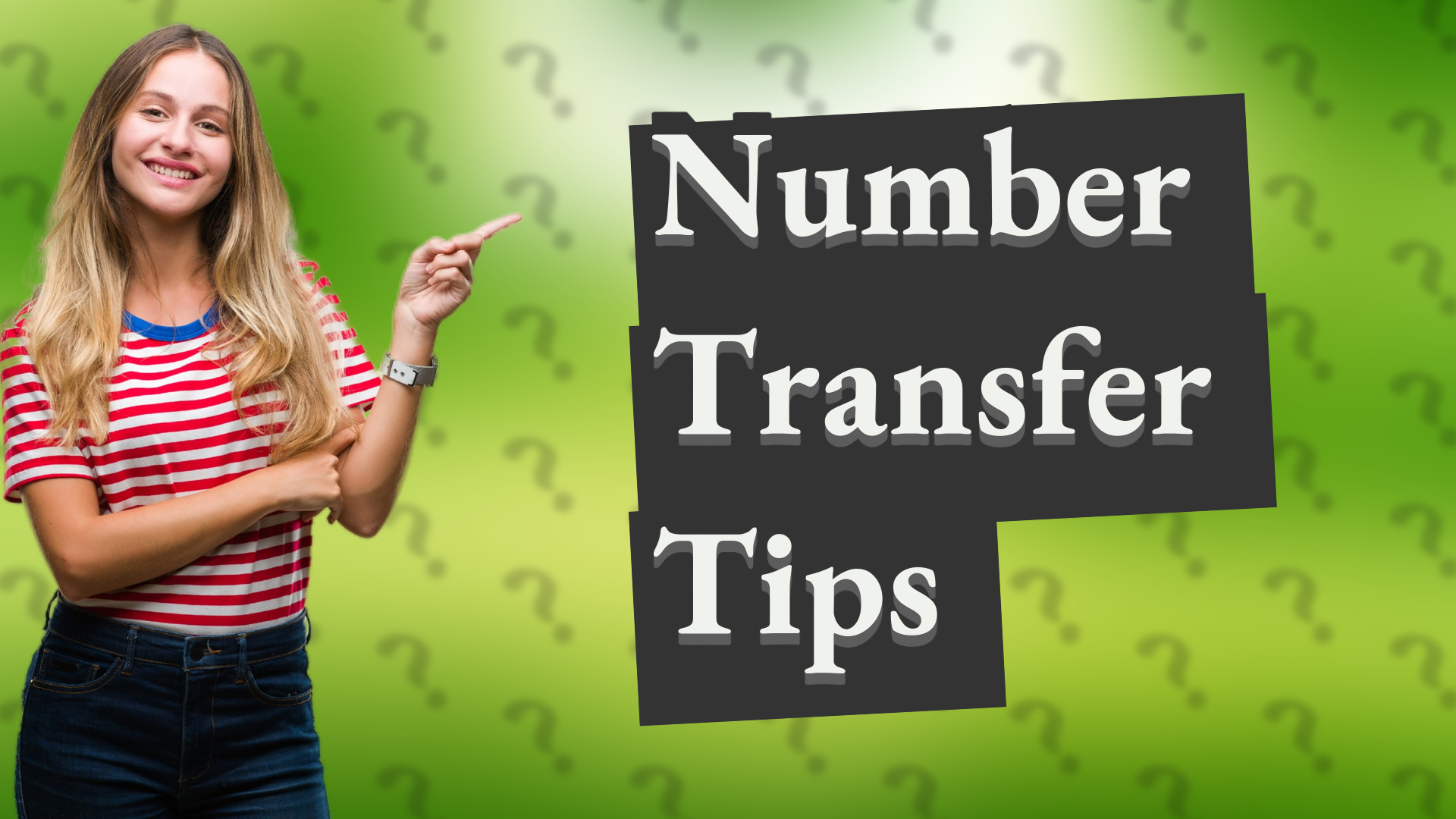 Number Transfer Tips