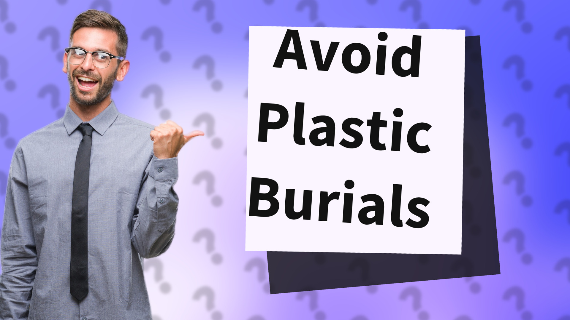 Avoid Plastic Burials