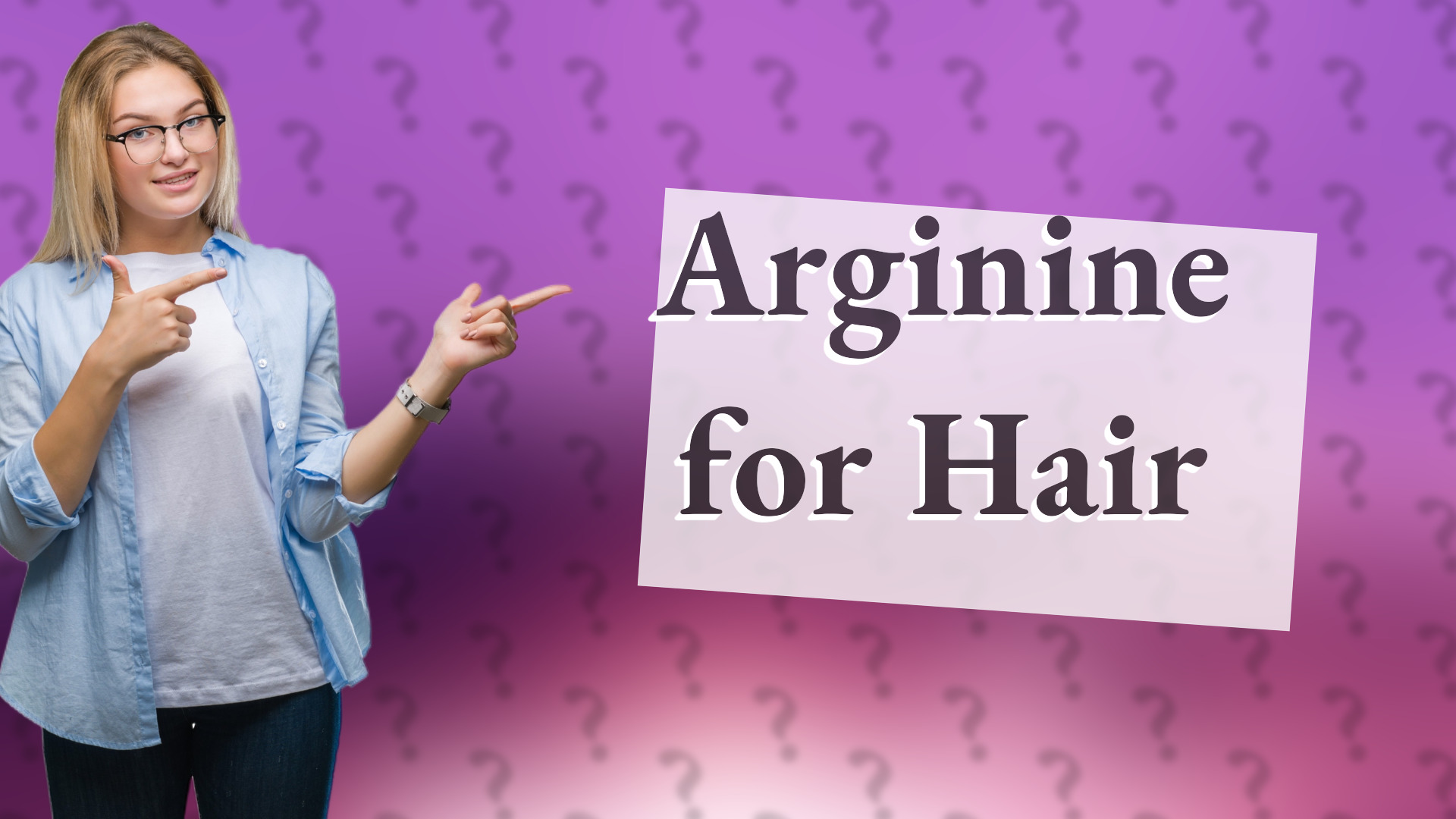 Arginine for Hair