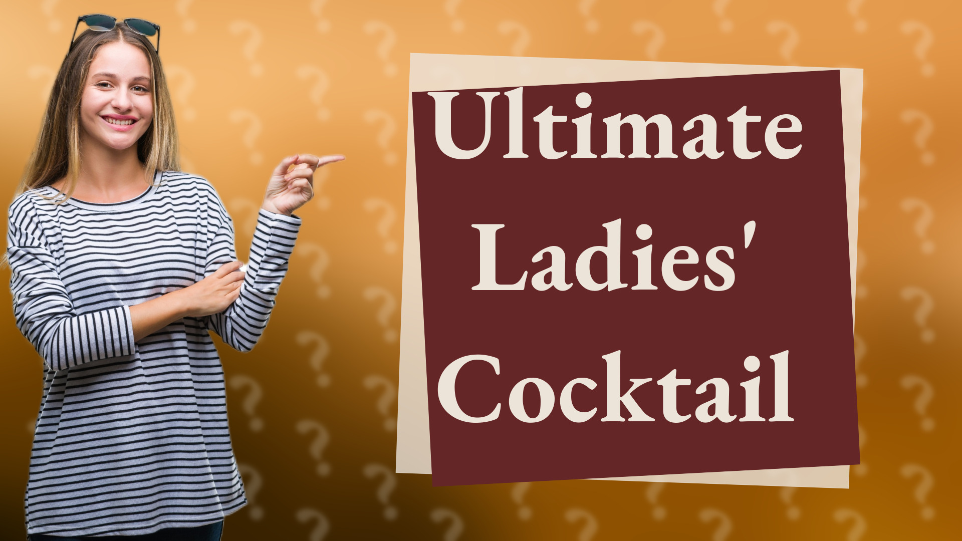 Ultimate Ladies' Cocktail