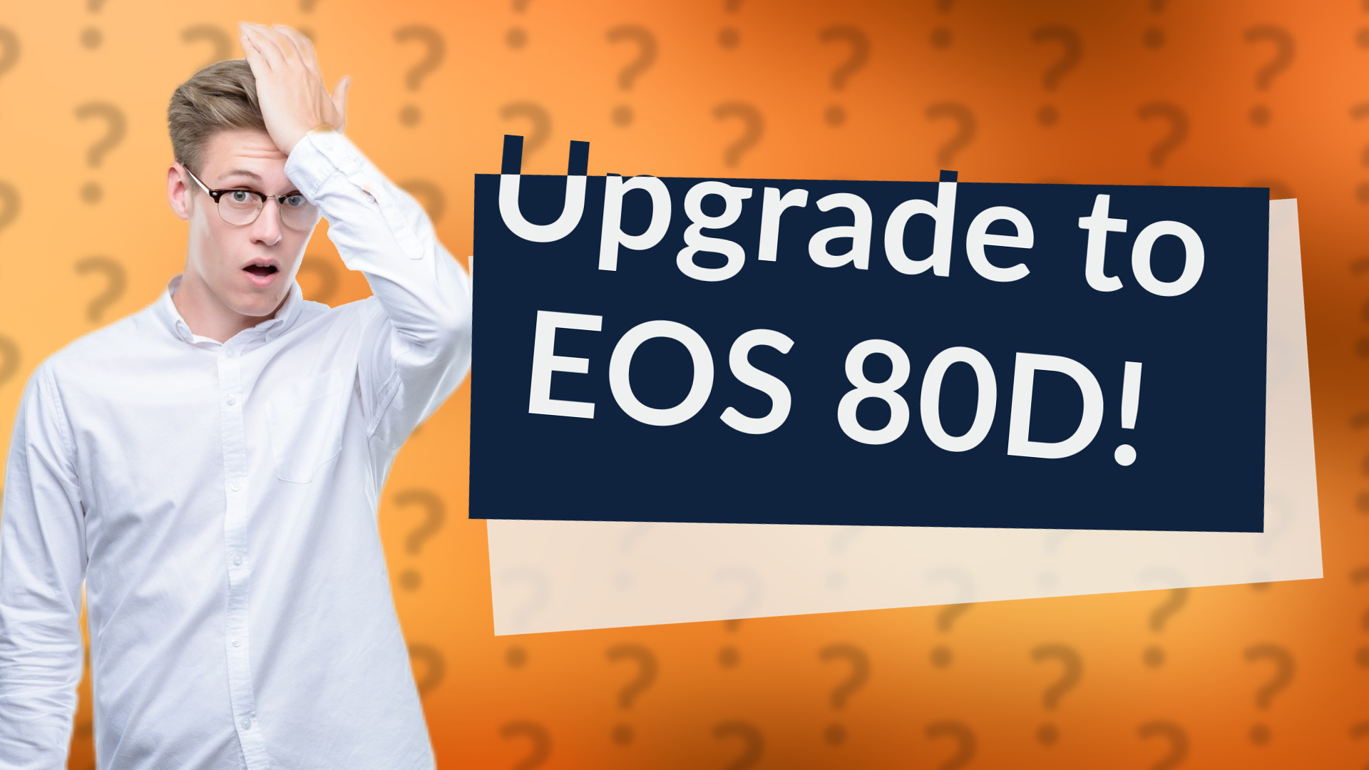 Upgrade to EOS 80D!