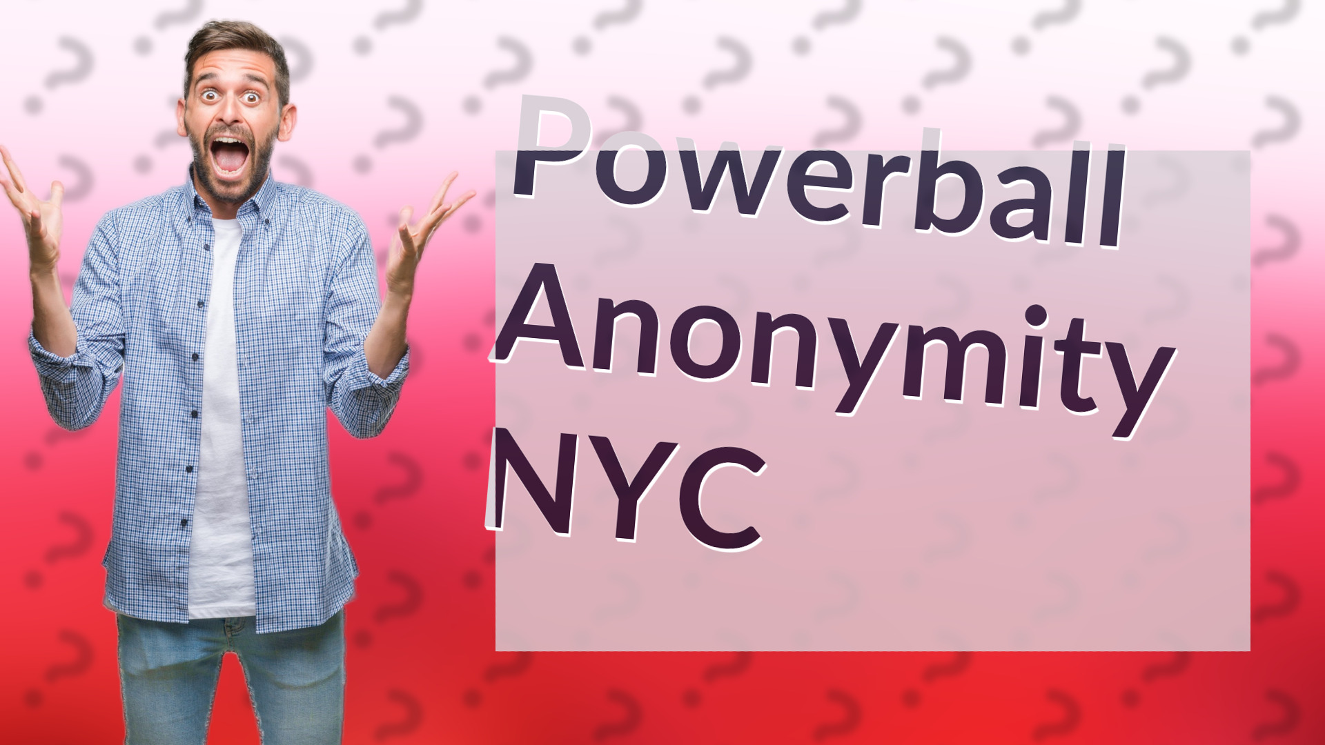 Powerball Anonymity NYC