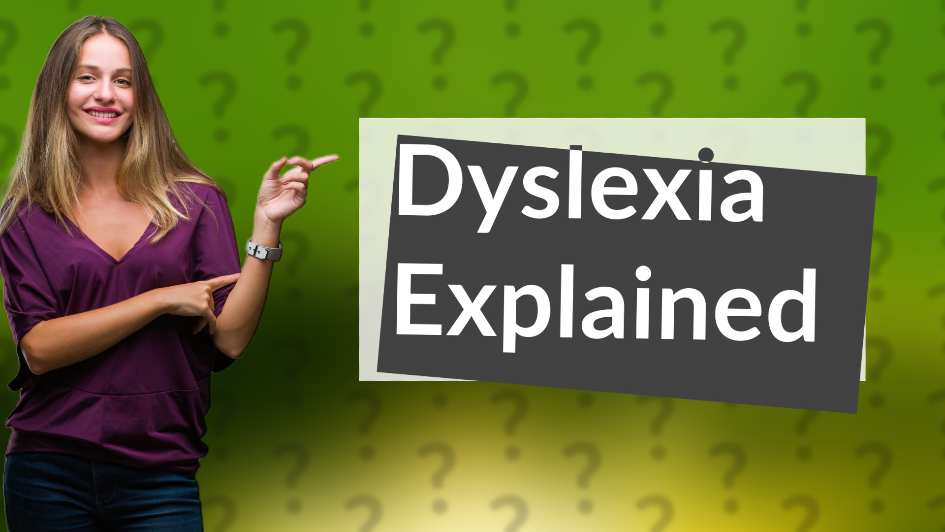 Dyslexia Explained