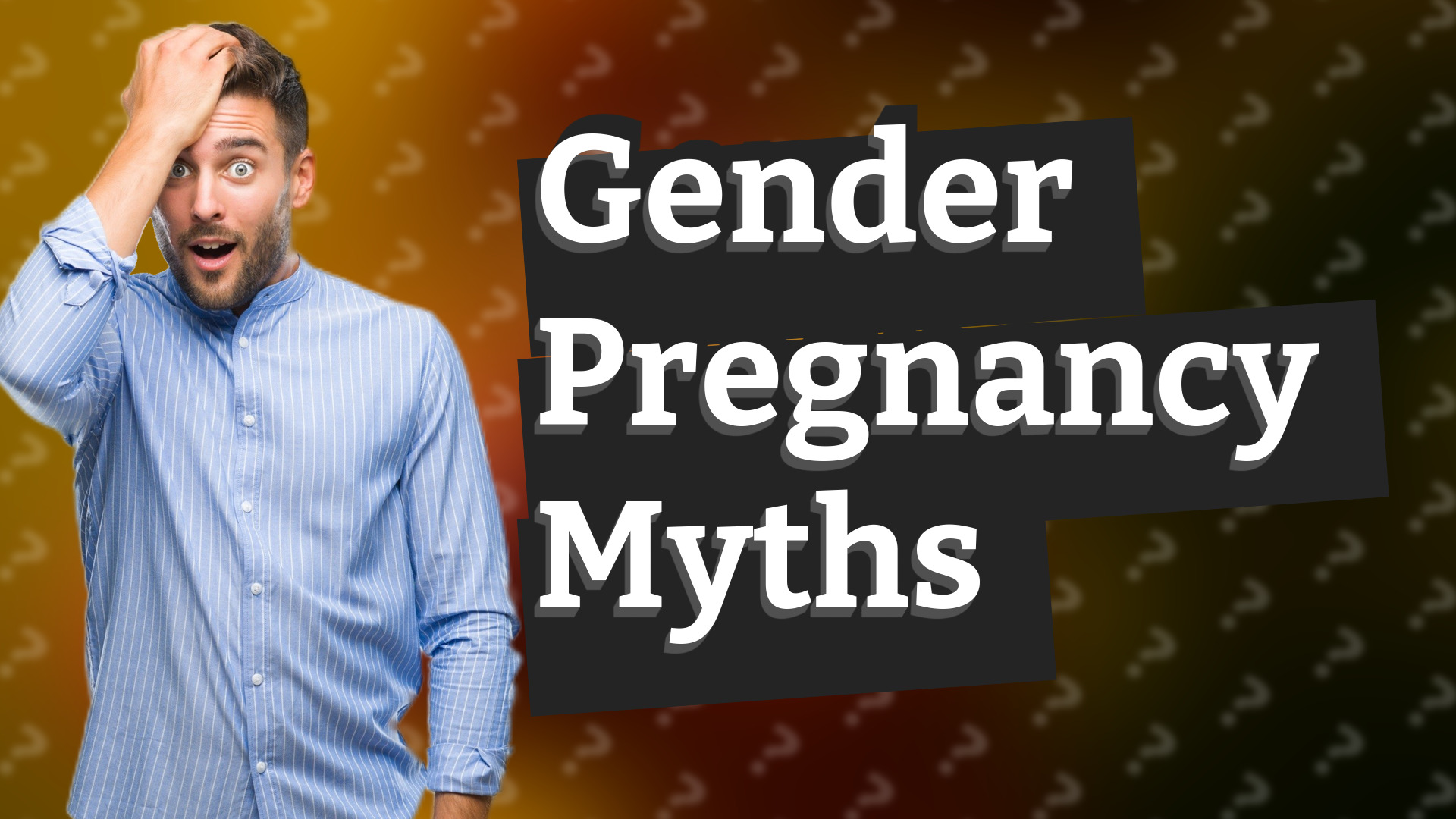 Gender Pregnancy Myths