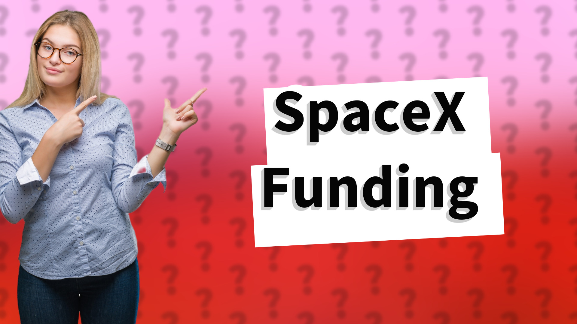 SpaceX Funding