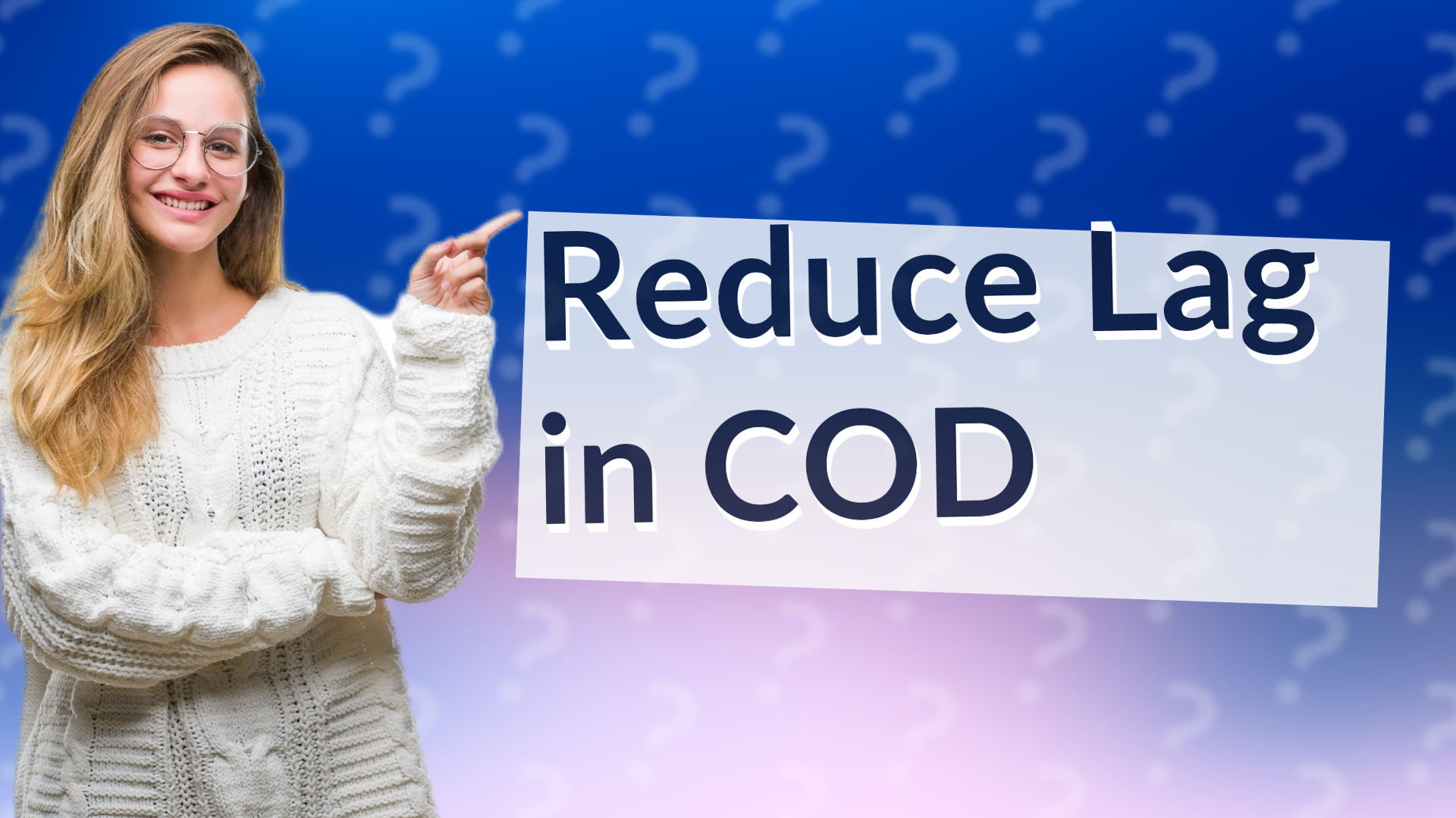 Reduce Lag in COD