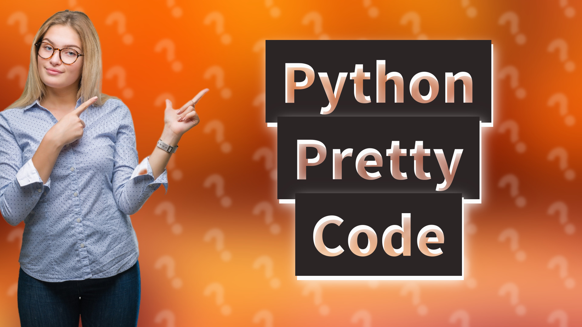 Python Pretty Code