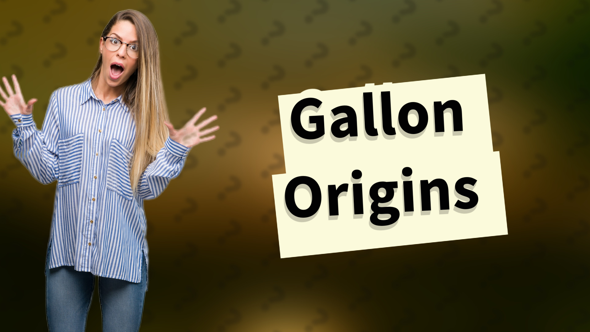Gallon Origins