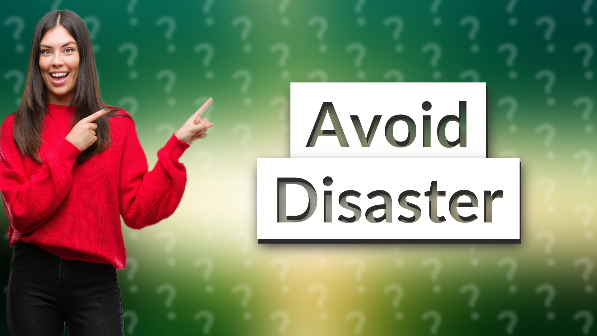Avoid Disaster