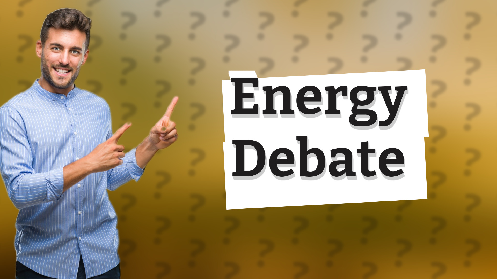 Energy Debate