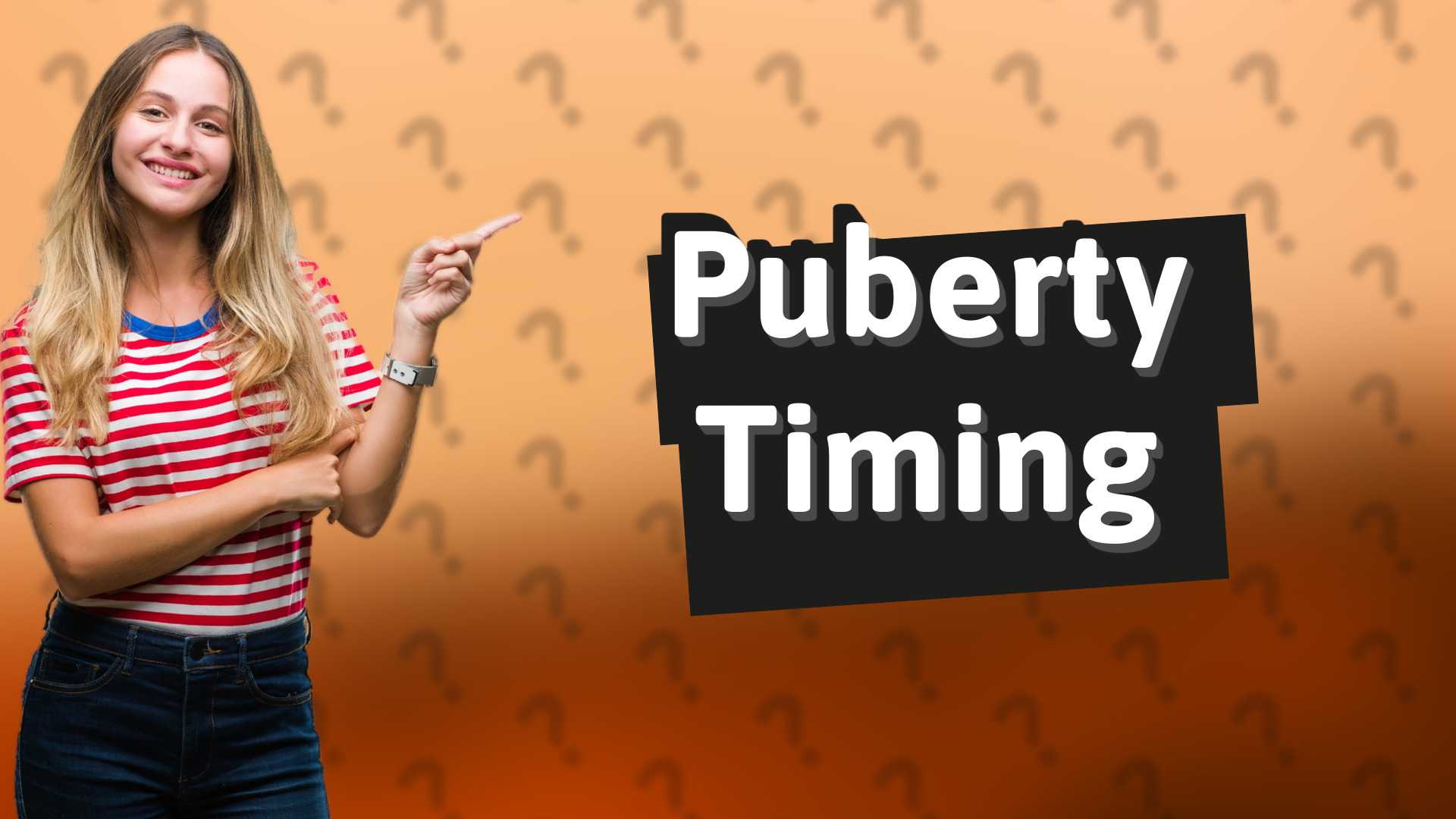 Puberty Timing