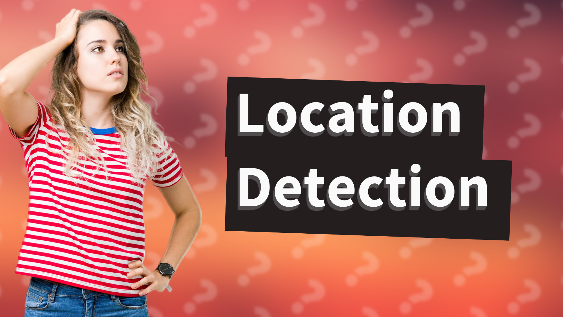 Location Detection