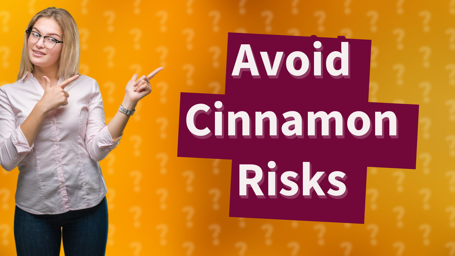 Avoid Cinnamon Risks