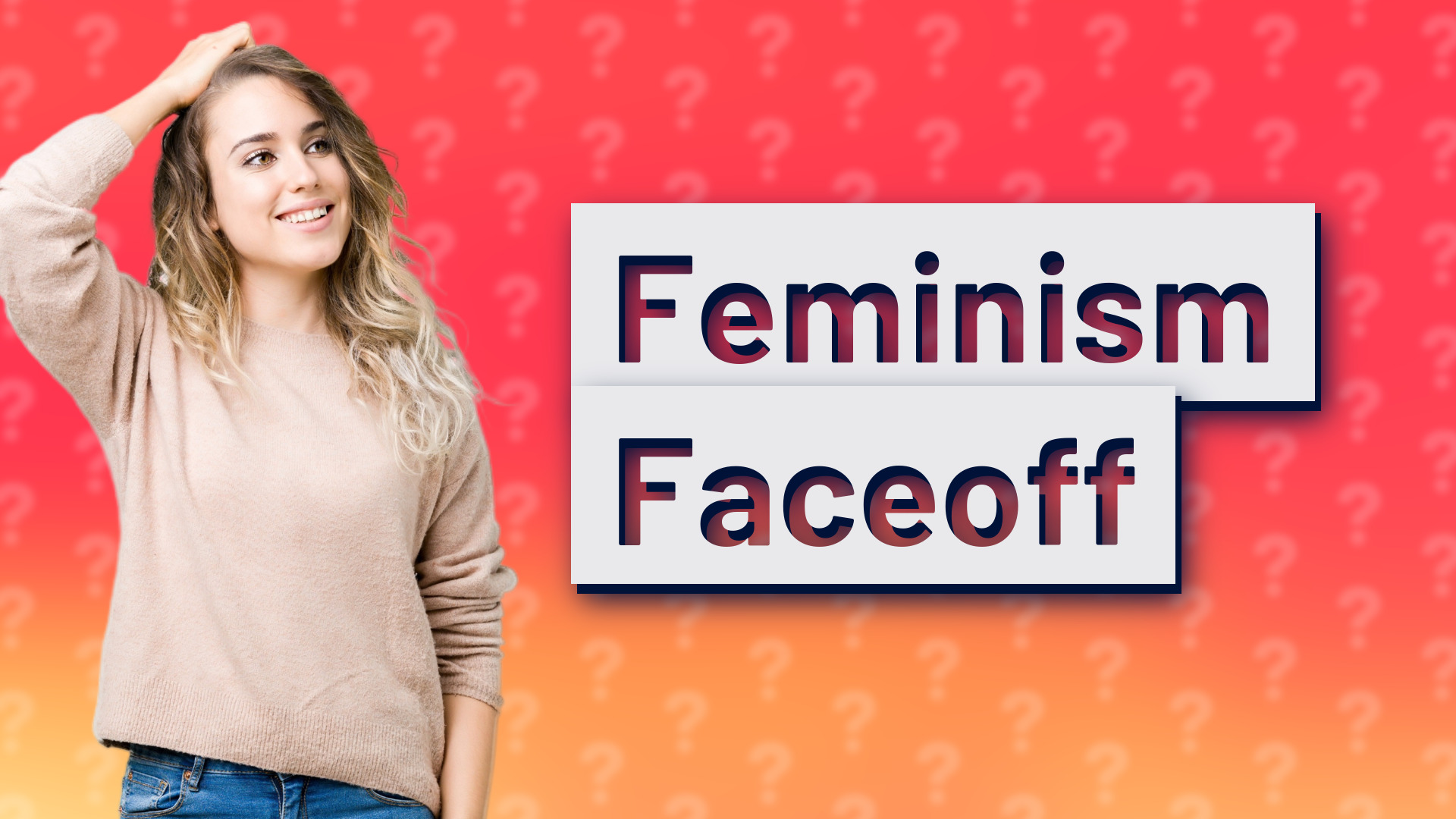 Feminism Faceoff