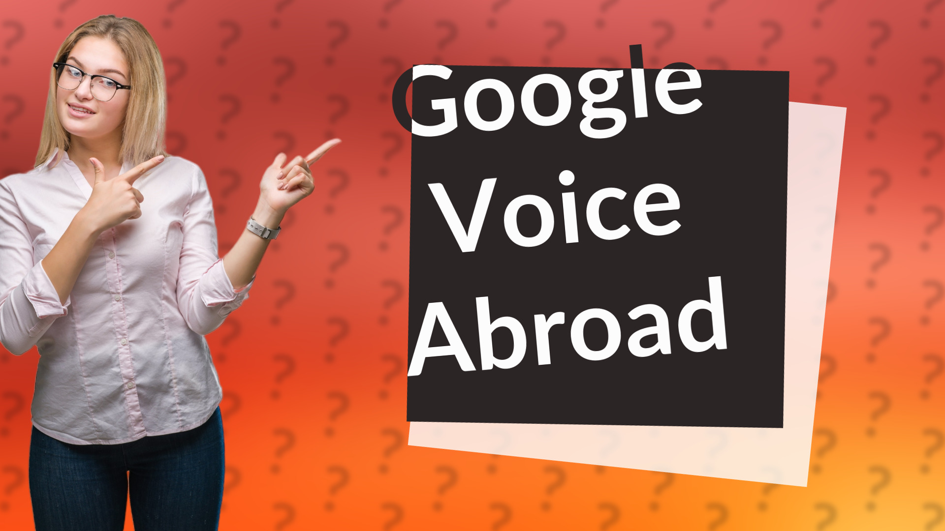 Google Voice Abroad