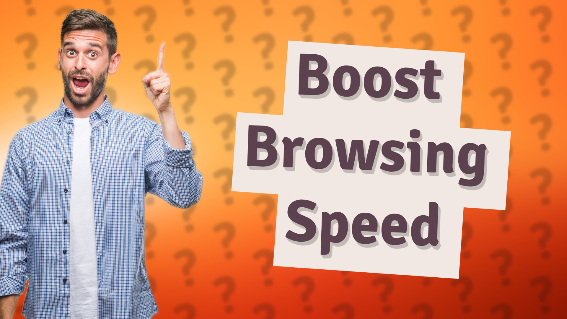 Boost Browsing Speed