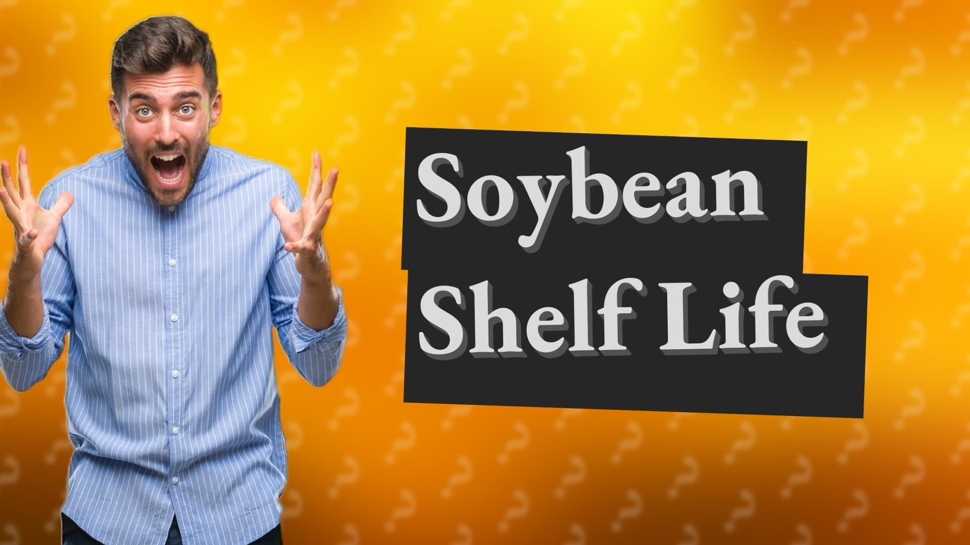 Soybean Shelf Life