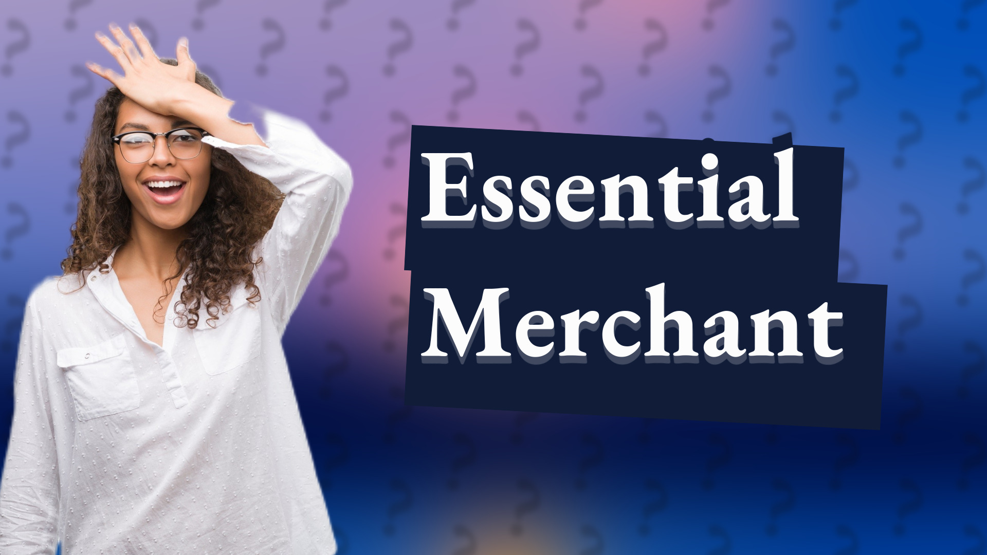 Essential Merchant