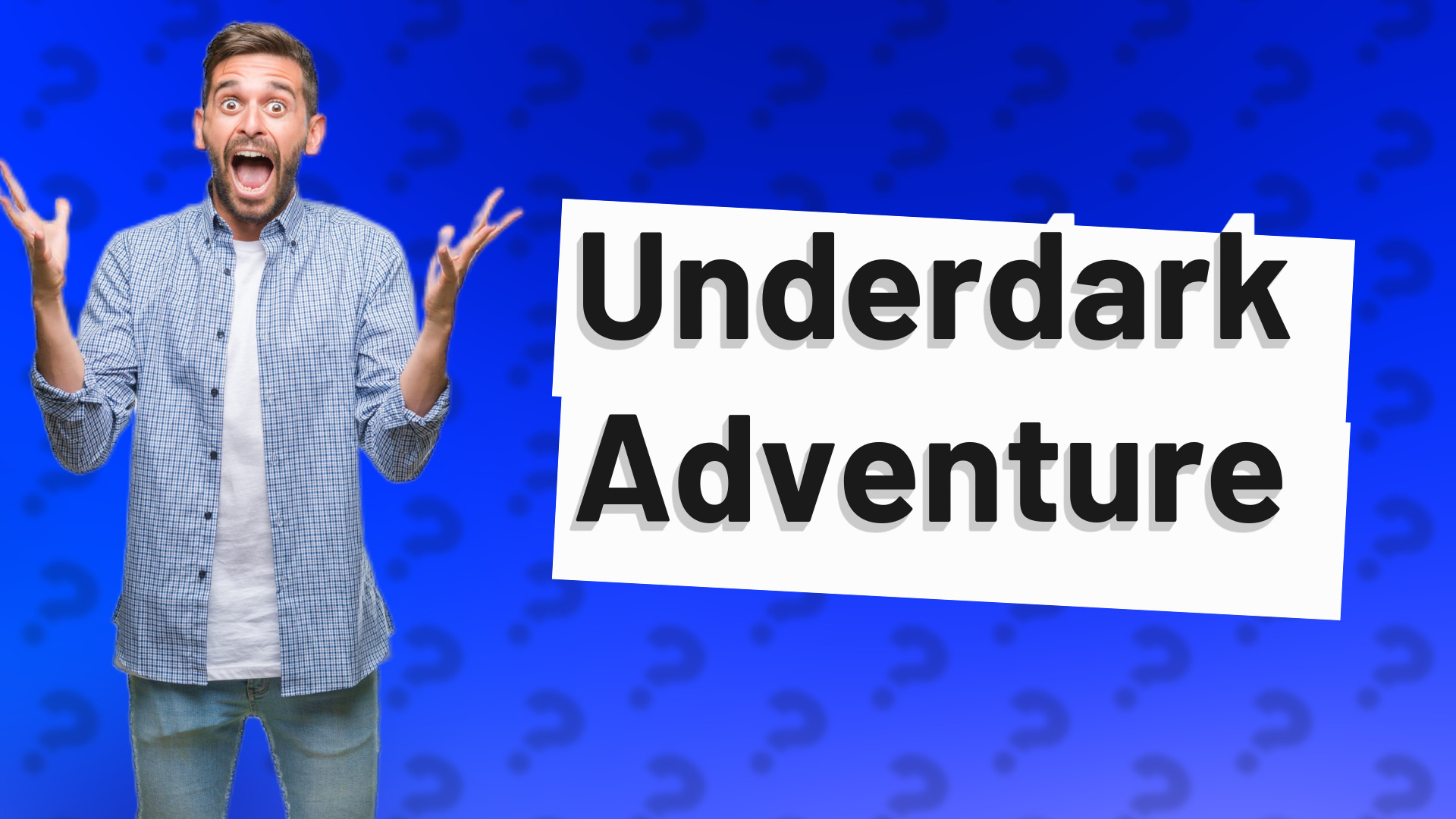 Underdark Adventure