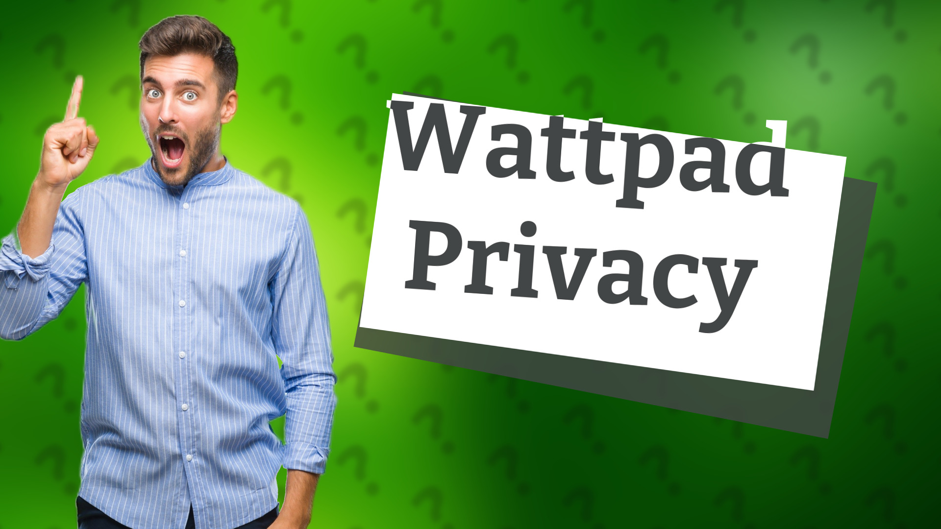 Wattpad Privacy