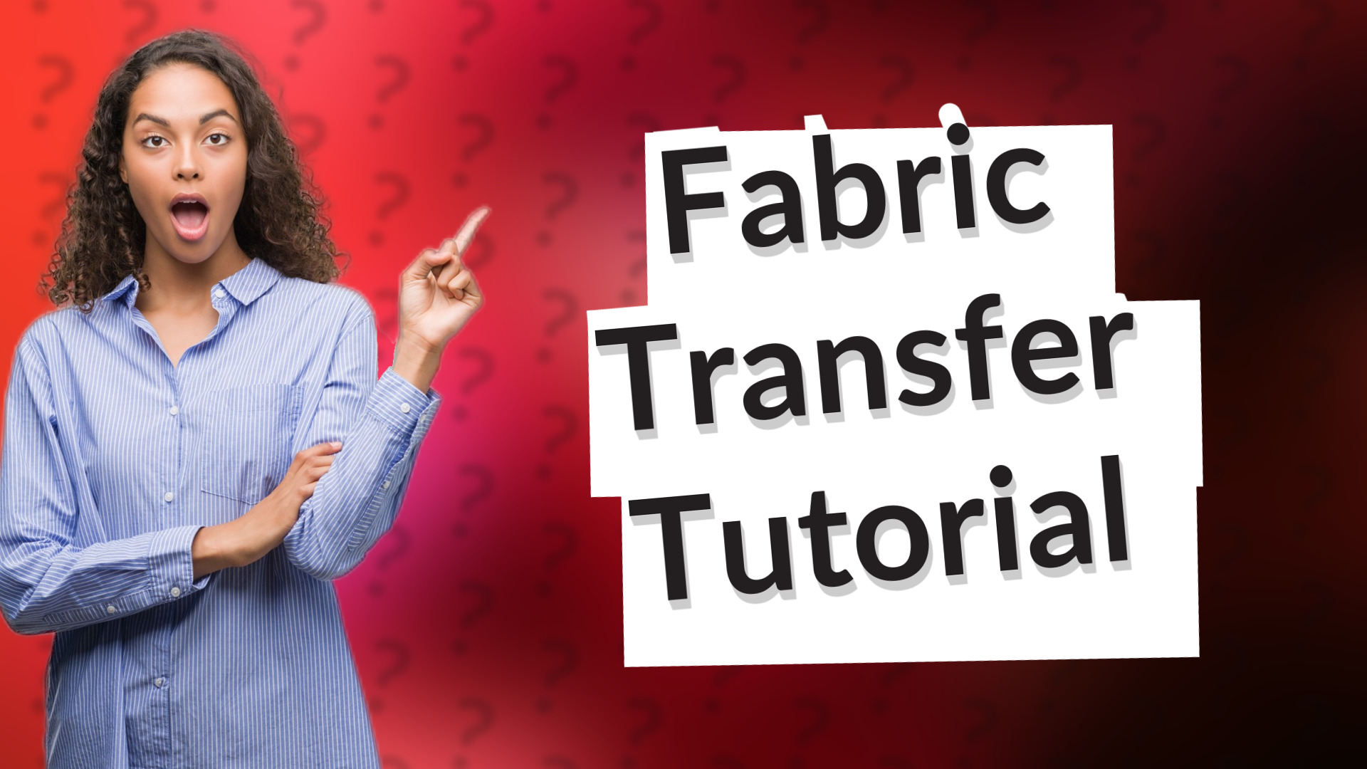 Fabric Transfer Tutorial