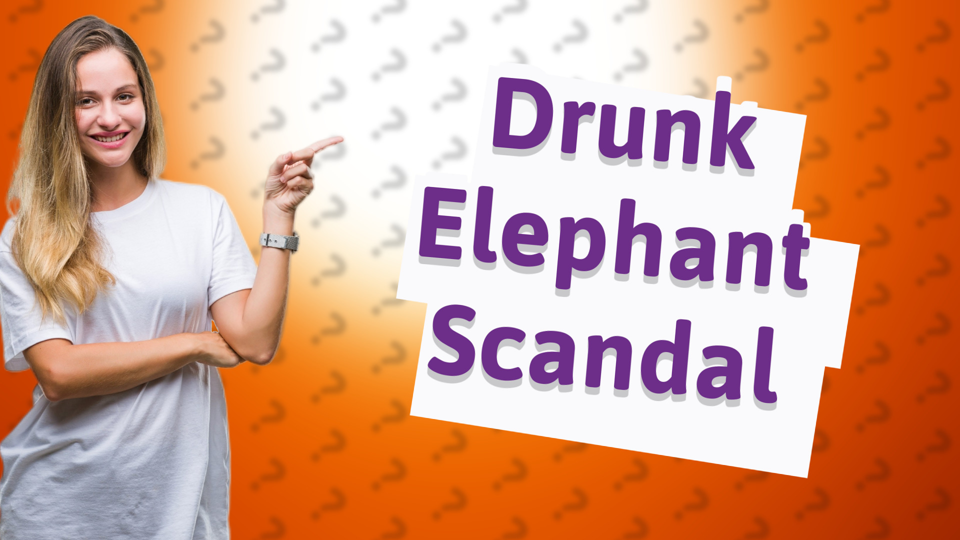Drunk Elephant Scandal