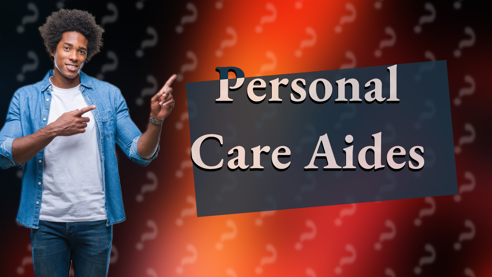 Personal Care Aides