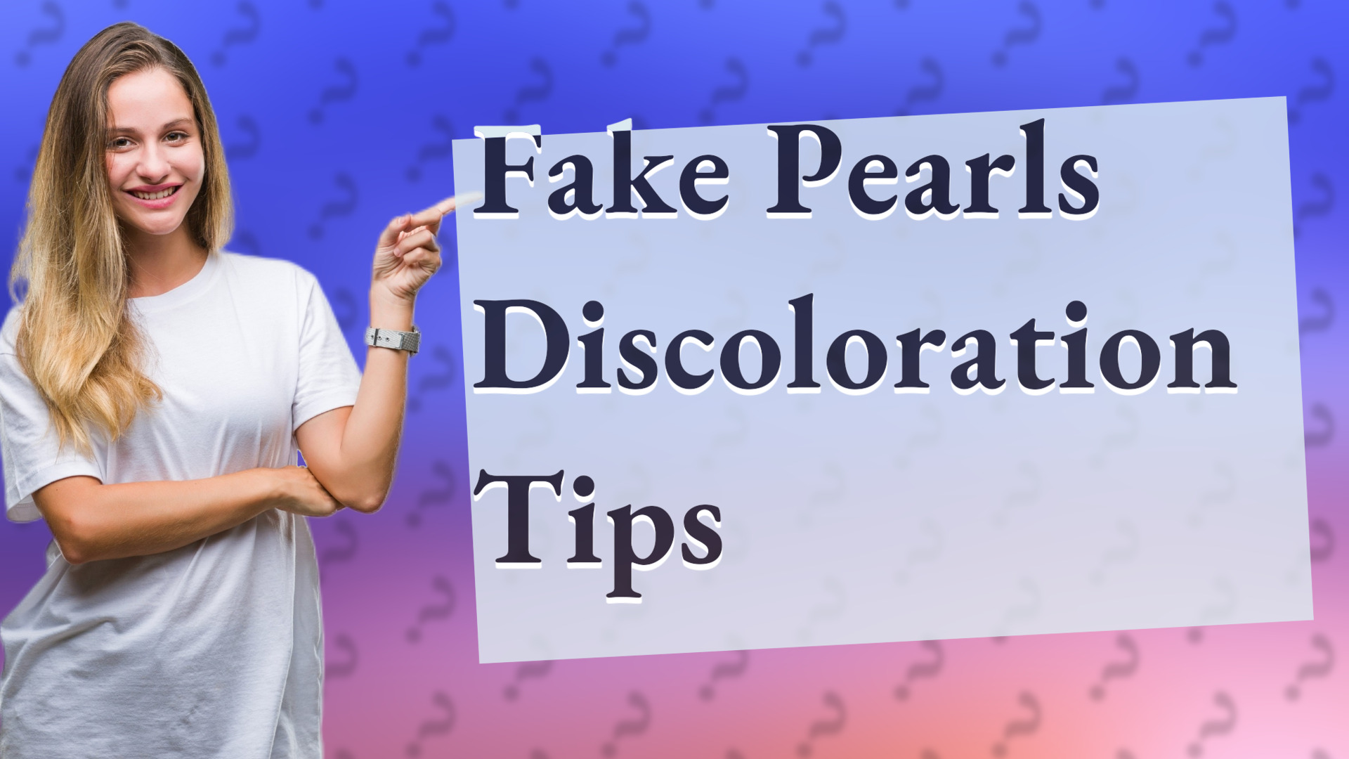 Fake Pearls Discoloration Tips
