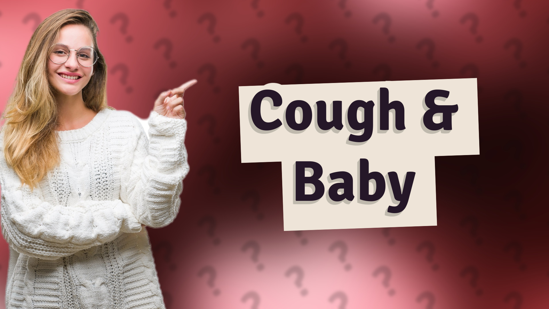 Cough & Baby