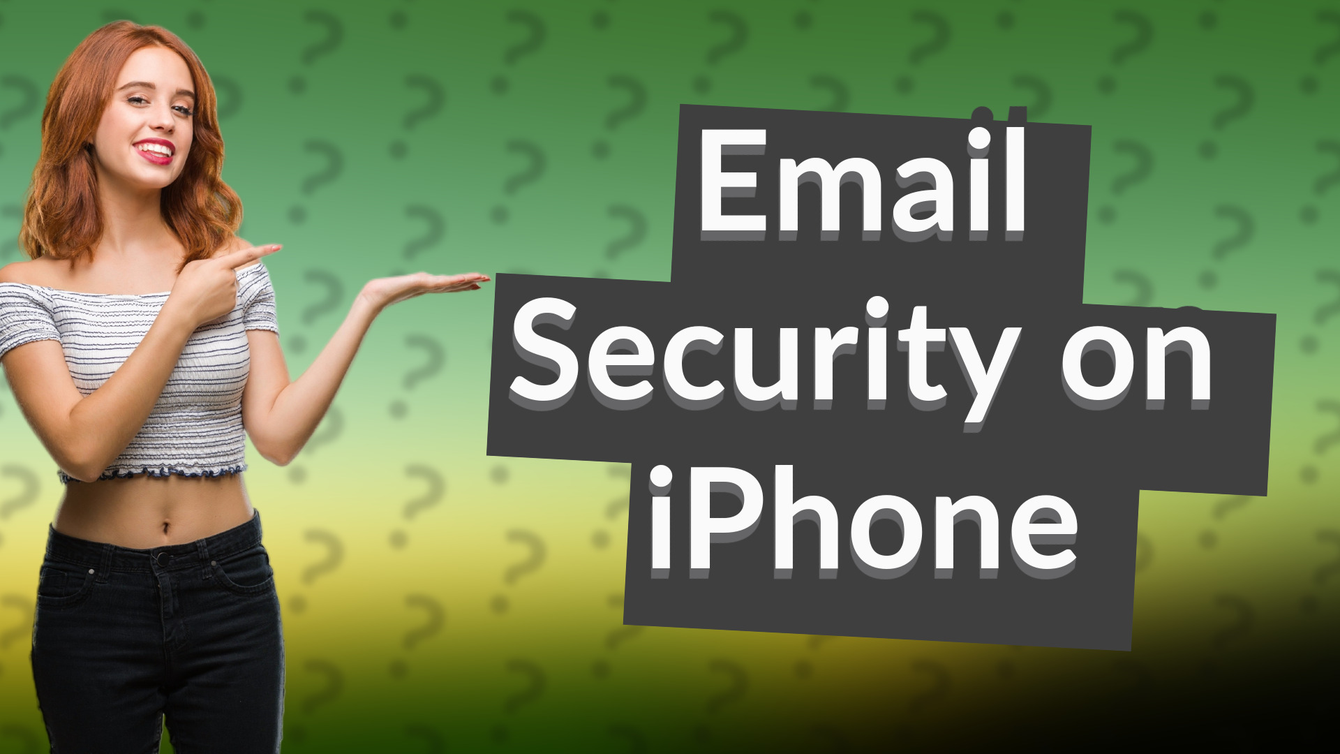 Email Security on iPhone