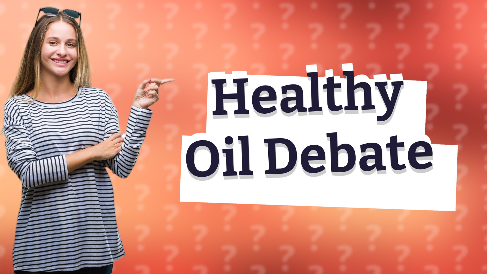 Healthy Oil Debate