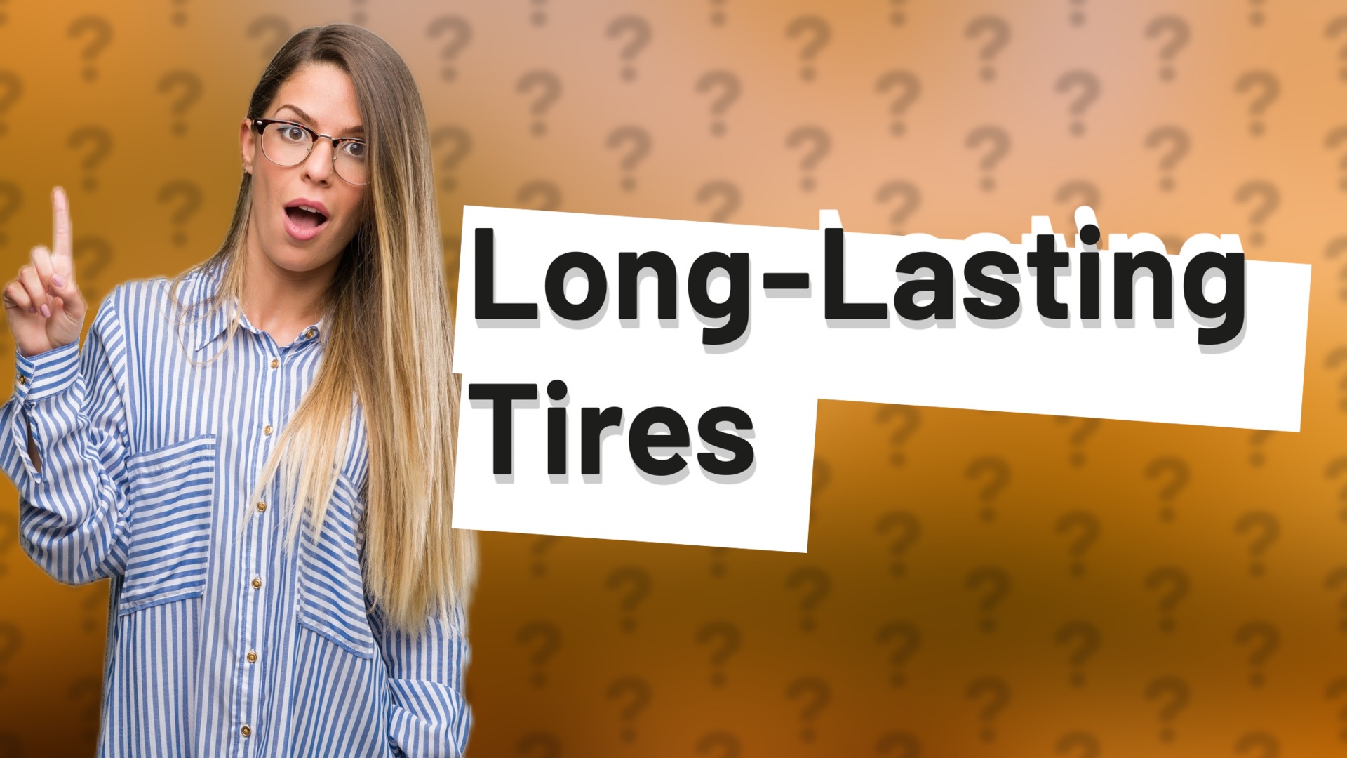 Long-Lasting Tires