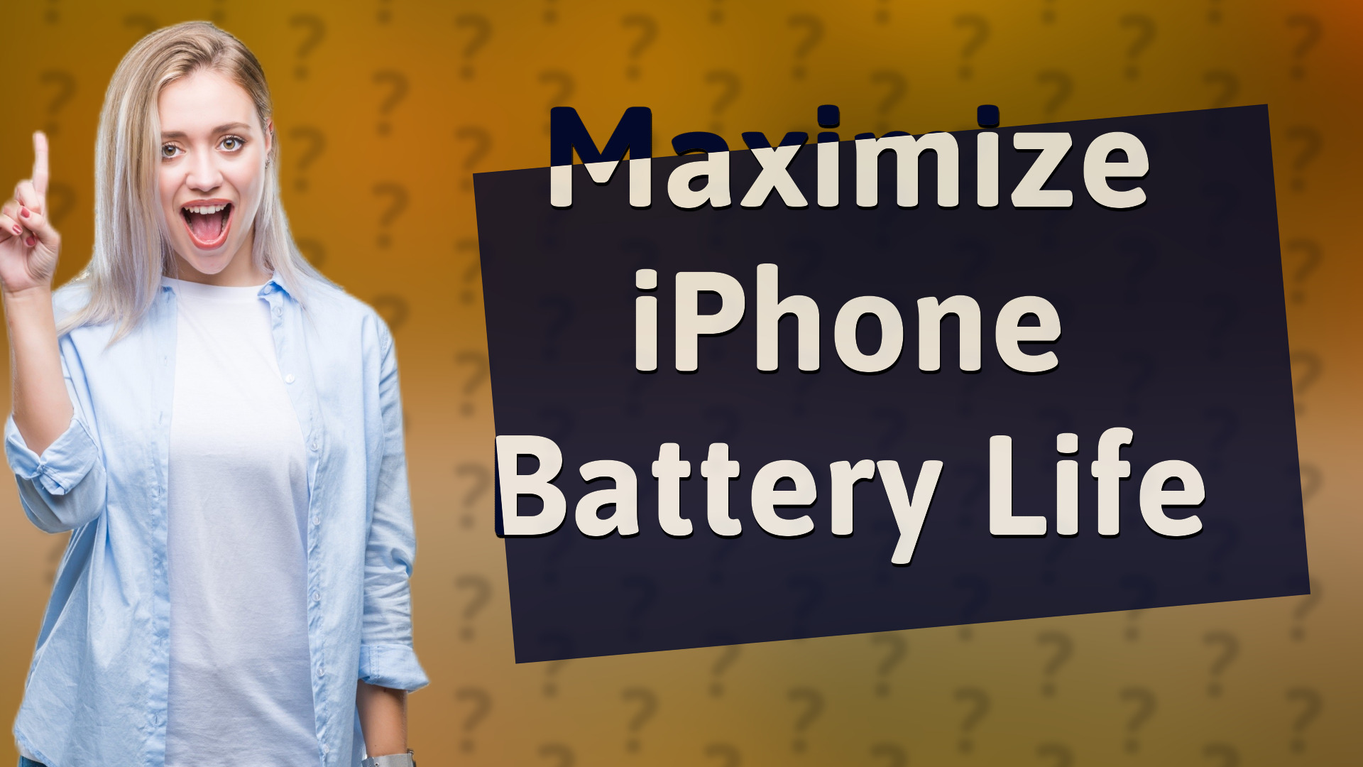 Maximize iPhone Battery Life